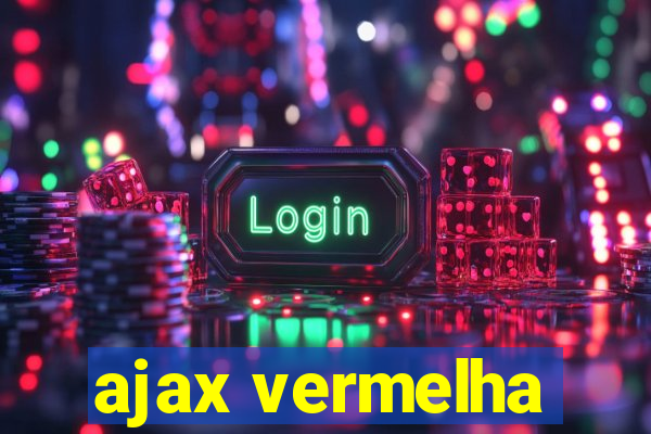 ajax vermelha